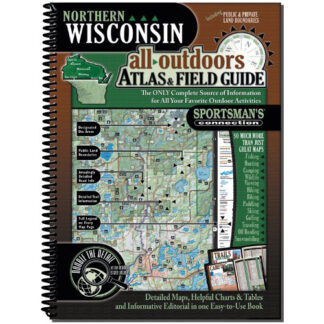 Northern Wisconsin All-Outdoors Atlas & Field Guide